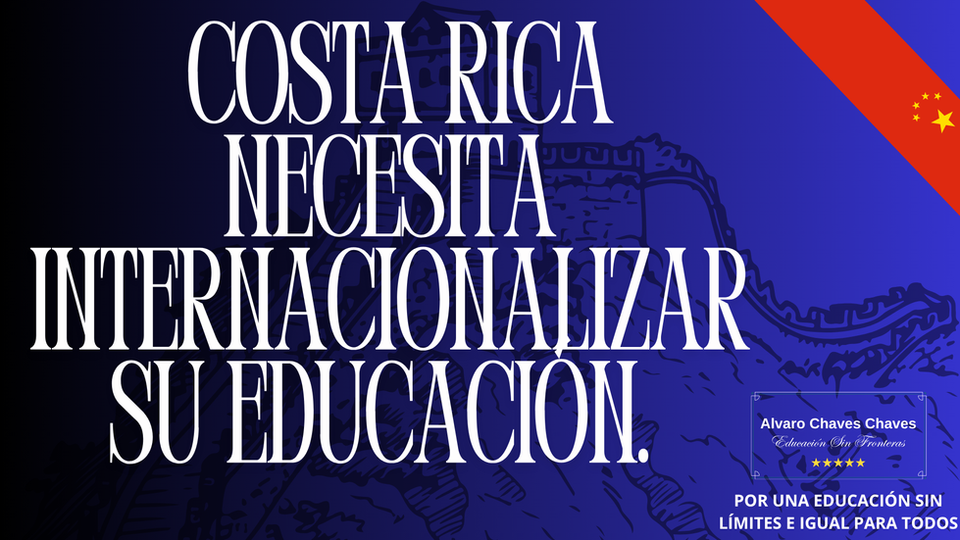 Costa Rica necesita internacionalizar su educación.